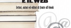 LA LETTURA DIGITALE e IL WEB. A cura di eFFe