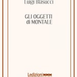 Luigi Blasucci, Gli oggetti di Montale cop200