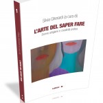 Silvia Gherardi (a cura di) L'Arte del Saper Fare - ebook 3dcopertina