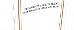 Eloquenza e Letterarieta’ nell’Iliade di Vincenzo Monti, Michele Mari