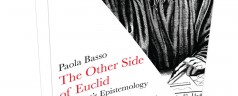The Other Side of Euclid, Lambert’s Epistemology of Constructive and Diagrammatic Strategies, Paola Basso