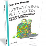 Giorgio Musilli, I software autore per la didattica - Cartaceo Cover3d_musilli