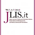 JLIS - vol. 3 n.2 (2012) - Special issue: Open Access milestones Jlis 2/2012 - Open Access milestones
