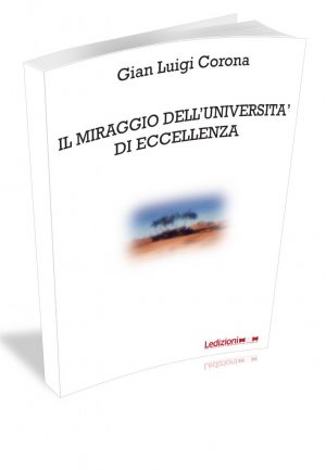 Corona Gian Luigi, Il miraggio dell'università di eccellenza