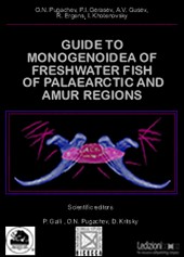 O.N. PUGACHEV; P.I GERASEV et al., Guide to monogenoidea of freshwater fish