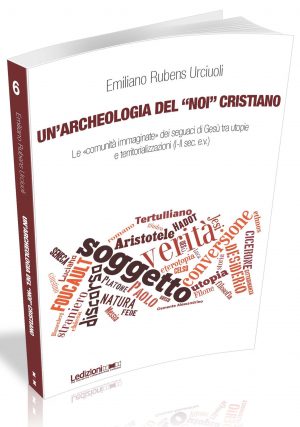 UN'ARCHEOLOGIA DEL "NOI" CRISTIANO