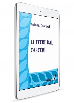 Antonio Gramsci, Lettere dal carcere