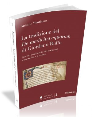 LA TRADIZIONE DEL DE MEDICINA EQUORUM DI GIORDANO RUFFO