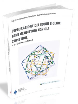 ESPLORAZIONE DEI SOLIDI E OLTRE: FARE GEOMETRIA CON GLI ZOMETOOL
