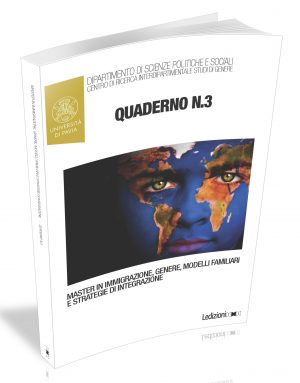 Quaderni del Master in "Immigrazione, Genere, Modelli Familiari e Strategie di Integrazione", n. 3