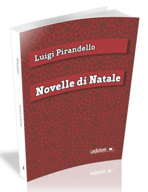 Luigi Pirandello, NOVELLE DI NATALE