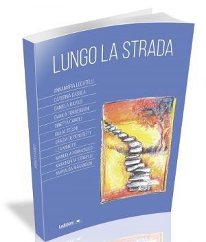 LUNGO LA STRADA