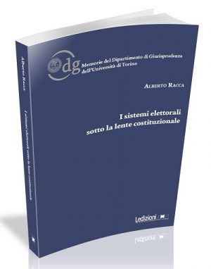 I SISTEMI ELETTORALI SOTTO LA LENTE COSTITUZIONALE