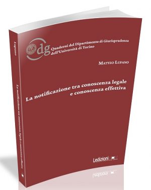LA NOTIFICAZIONE TRA CONOSCENZA LEGALE E CONOSCENZA EFFETTIVA