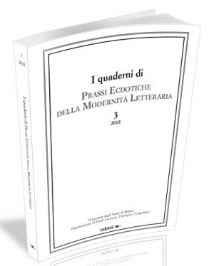Quaderni di Prassi Ecdotiche della Modernità Letteraria, 3-2018