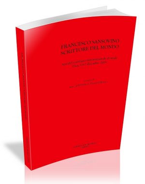 FRANCESCO SANSOVINO SCRITTORE DEL MONDO