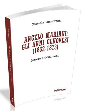 ANGELO MARIANI: GLI ANNI GENOVESI (1852-1873)