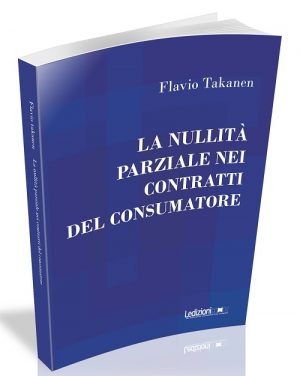 LA NULLITÀ PARZIALE NEI CONTRATTI DEL CONSUMATORE