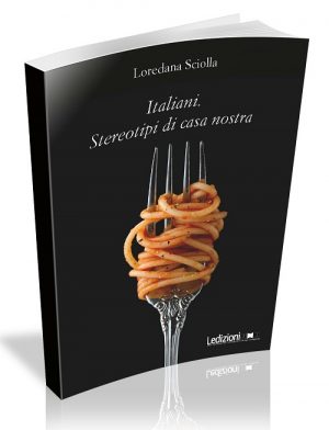 ITALIANI. STEREOTIPI DI CASA NOSTRA