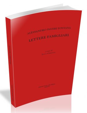 ALESSANDRO PAVERI FONTANA, LETTERE FAMIGLIARI