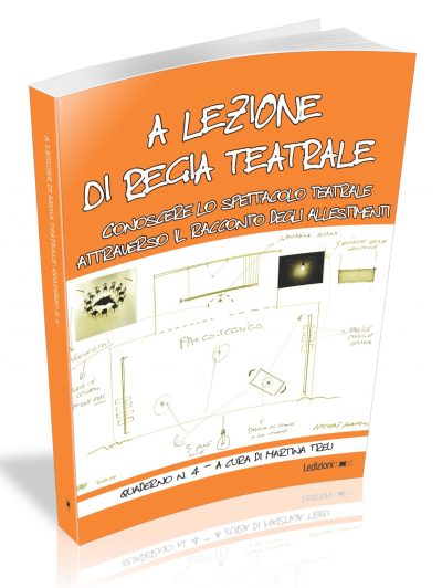 Copertina di A Lezione di Regia Teatrale 4