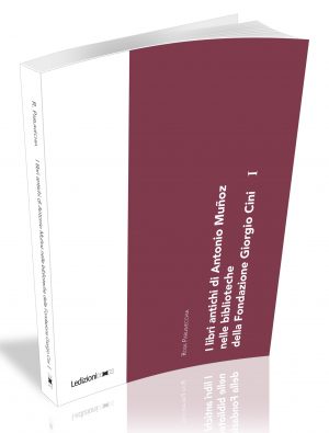 I LIBRI ANTICHI DI ANTONIO MUÑOZ
