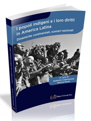 I POPOLI INDIGENI E I LORO DIRITTI IN AMERICA LATINA