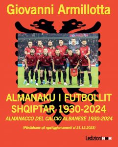 Copertina del libro Almanacco del calcio albanese 1930-2024