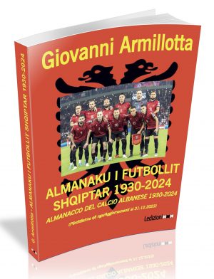 ALMANACCO DEL CALCIO ALBANESE 1930-2024