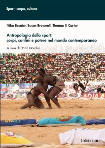 Copertina del libro Antropologia dello sport: corpi, confini e potere nel mondo contemporaneo