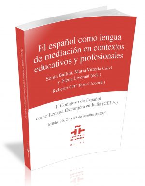 EL ESPAÑOL COMO LENGUA DE MEDIACIÓN EN CONTEXTOS EDUCATIVOS Y PROFESIONALES