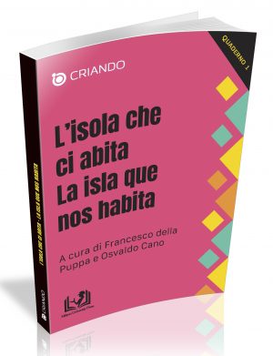 L'ISOLA CHE CI ABITA / LA ISLA QUE NOS HABITA