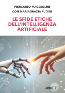 Copertina del libro Le Sfide etiche dell'Intelligenza Artificiale