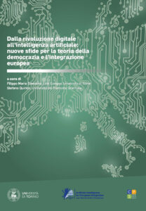 Copertina del libro Dalla rivoluzione digitale all'intelligenza artificiale: nuove sfide per la teoria della democrazia e l'integrazione europea