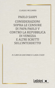 Copertina del libro Paolo Sarpi, Considerazioni sopra le censure di Papa Paolo V contro la Repubblica di Venezia e altri scritti sull'interdetto