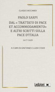Copertina del libro Paolo Sarpi, Dal "Trattato di pace et accommodamento" e altri scritti sulla pace d'Italia (1617-1620)
