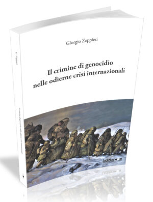 IL CRIMINE DI GENOCIDIO NELLE ODIERNE CRISI INTERNAZIONALI