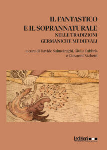 Copertina del libro Il Fantastico e il Soprannaturale nelle Tradizioni Germaniche Medievali