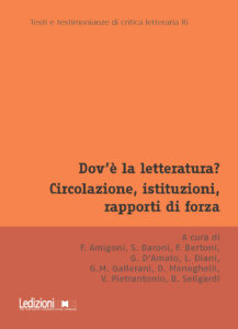 Copertina del libro Dov'è la letteratura? Circolazione, istituzioni, rapporti di forza
