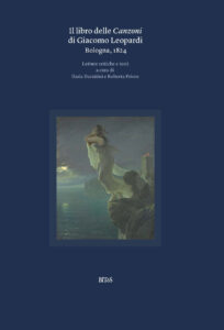 Copertina del libro Il Libro delle Canzoni di Giacomo Leopardi. Bologna, 1824