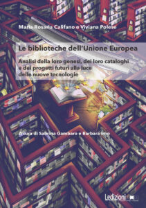 Copertina del libro Le Biblioteche dell'Unione Europea