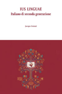Copertina del libro Ius Linguae. Italiano di seconda generazione
