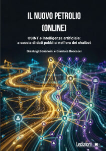 Copertina del libro Il nuovo petrolio (online). OSINT e intelligenza artificiale: a caccia di dati pubblici nell’era dei chatbot